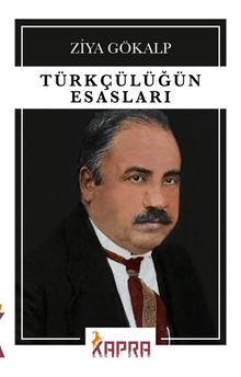 Türkçülüğün Esasları - Ziya Gökalp