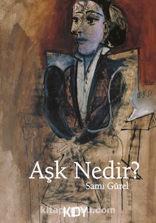 Aşk Nedir? - Sami Gürel