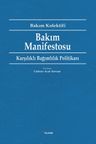 Bakım Manifestosu