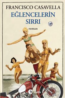 Eğlencelerin Sırrı