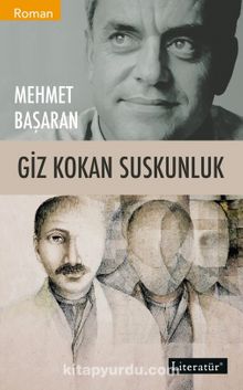 Giz Kokan Suskunluk - Mehmet Başaran