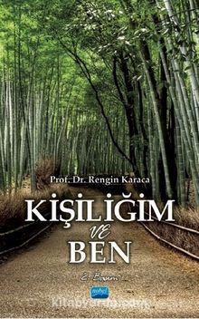 Kişiliğim ve Ben - Prof. Dr. Rengin Karaca