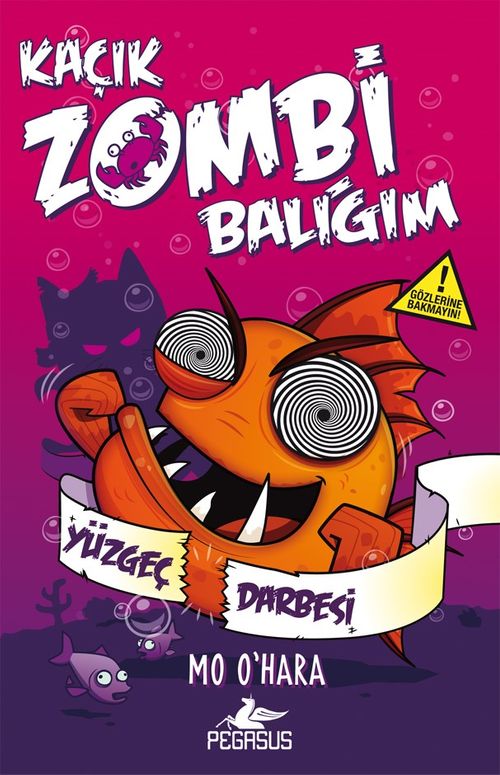 Kaçık Zombi Balığım 4 / Yüzgeç Darbesi  (Ciltli)