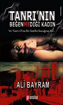 Tanrı’nın Beğenmediği Kadın