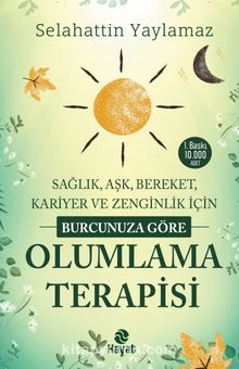 Burcunuza Göre Olumlama Terapisi - Selahattin Yaylamaz