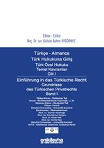 Türkçe Almanca Türk Özel Hukuku Temel Kavramlar Cilt I