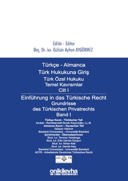 Türkçe Almanca Türk Özel Hukuku Temel Kavramlar Cilt I