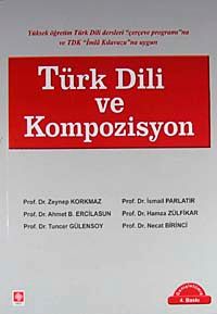 Türk Dili ve Kompozisyon / Zeynep Korkmaz