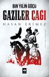 Bin Yılın G&ouml;&ccedil;&uuml; Gaziler &Ccedil;ağı