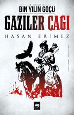 Bin Yılın Göçü Gaziler Çağı