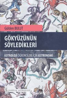 Gökyüzünün Söyledikleri - Gülden Bulut
