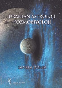 Uranian Astroloji ve Kozmobiyoloji