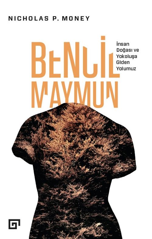 Bencil Maymun: İnsan Doğası ve Yokoluşa Giden Yolumuz