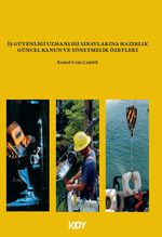 İş Güvenliği Uzmanlığı Sınavlarına Hazırlık 