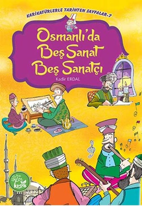 Osmanlı'da Beş Sanat Beş Sanatçı / Karikatürlerle Tarihten Sayfalar 7