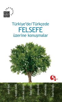Türkiye'de Türkçe Felsefe Üzerine Konuşmalar