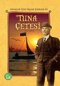 Tuna Çetesi / Gençler İçin Seçme Eserler 33