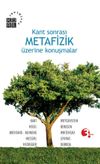 Kant Sonrası Metafizik &Uuml;zerine Konuşmalar
