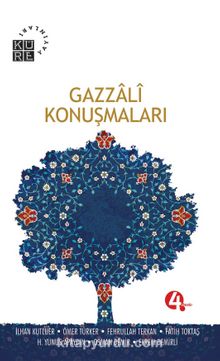Gazzali Konuşmaları - Ekrem Demirli