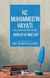 Hz. Muhammed (s.a.v) Hayatı Dersler ve İbretler