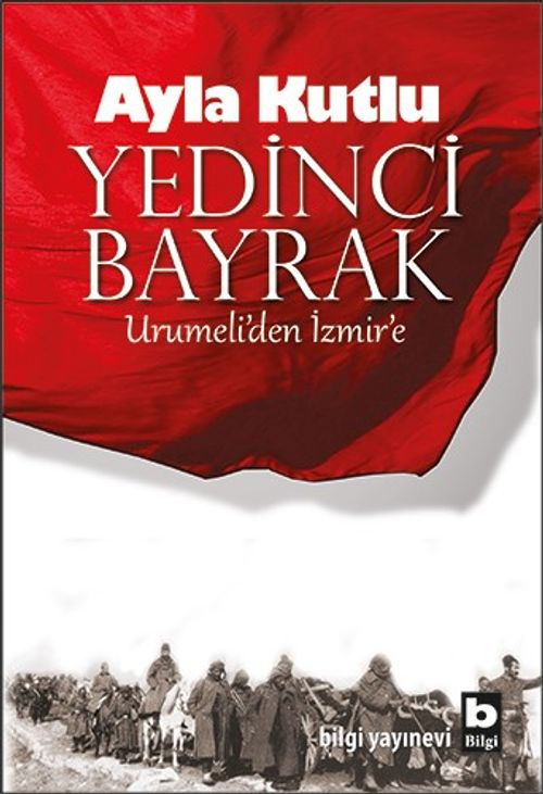 Yedinci Bayrak Urumeli'den İzmir'e
