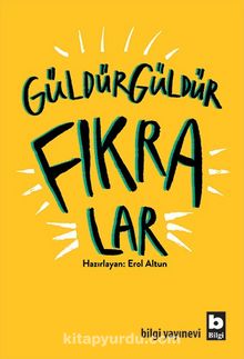 Güldür Güldür Fıkralar - Bilinmeyen Yazar