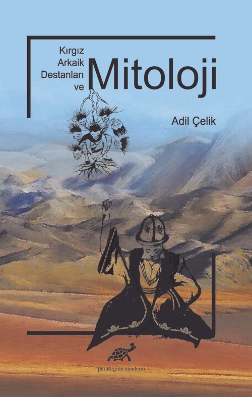 Kırgız Arkaik Destanları ve Mitoloji