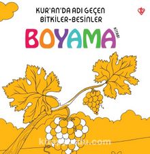 Kur’an’da Adı Geçen Bitkiler Besinler Boyama Kitabı - Arzu Akgün
