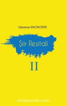 Şiir Resitali 2 - Süleyman Erciyastepe