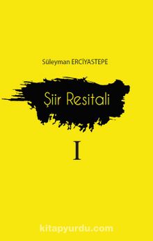 Şiir Resitali 1 - Süleyman Erciyastepe