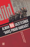 Alman Bild Gazetesinde &ldquo;Barış Pınarı Harekatı"