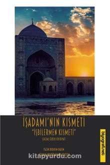 İşadamı'nın Kısmeti & İşbilermen Kısmeti - İbrahim Rahim