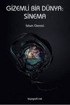 Gizemli Bir D&uuml;nya:Sinema