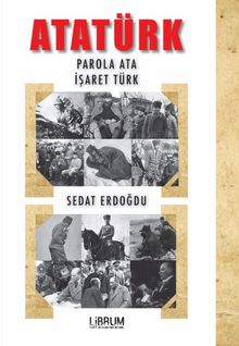 Atatürk & Parola Ata - İşaret Türk - Sedat Erdoğdu