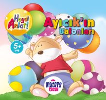 Ayıcık'ın Balonları (Haydi Anlat!)