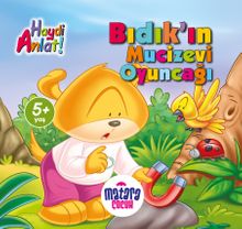 Bıdık'ın Mucizevi Oyuncağı (Haydi Anlat!)