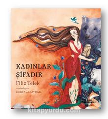 Kadınlar Şifadır - Filiz Telek
