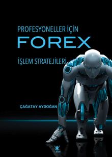 Profesyoneller için Forex & İşlem Stratejileri