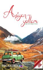 Aşiyan Yolları & Eğri Yol, Doğru İnsan