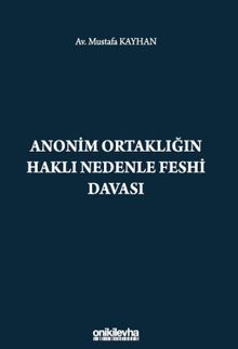 Anonim Ortaklığın Haklı Nedenle Feshi Davası