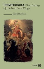 Heimskringla: The History of the Northern Kings