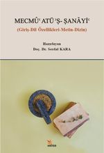 Mecmû‘atü's-Sanayi & Giriş-Dil Özellikleri-Metin-Dizin