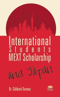 International Students & MEXT Scholarship, and Japan