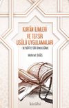 Kur&rsquo;an İlimleri ve Tefsir Usul&uuml; Uygulamaları