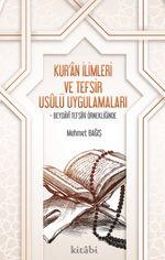 Kur'an İlimleri ve Tefsir Usulü Uygulamaları