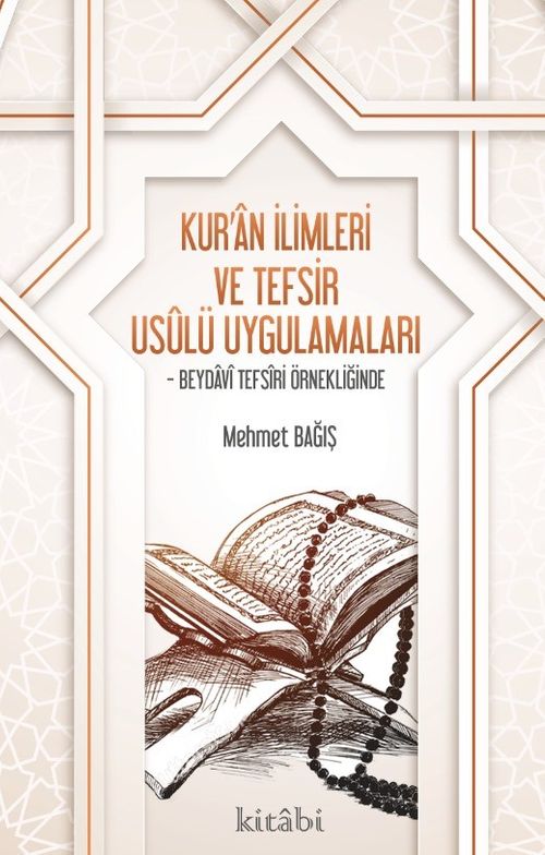 Kur'an İlimleri ve Tefsir Usulü Uygulamaları