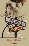 Gizli Yolun Notları