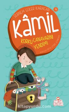 Korku Canavarını Yendim / Kamil 4 - Şebnem Güler Karacan
