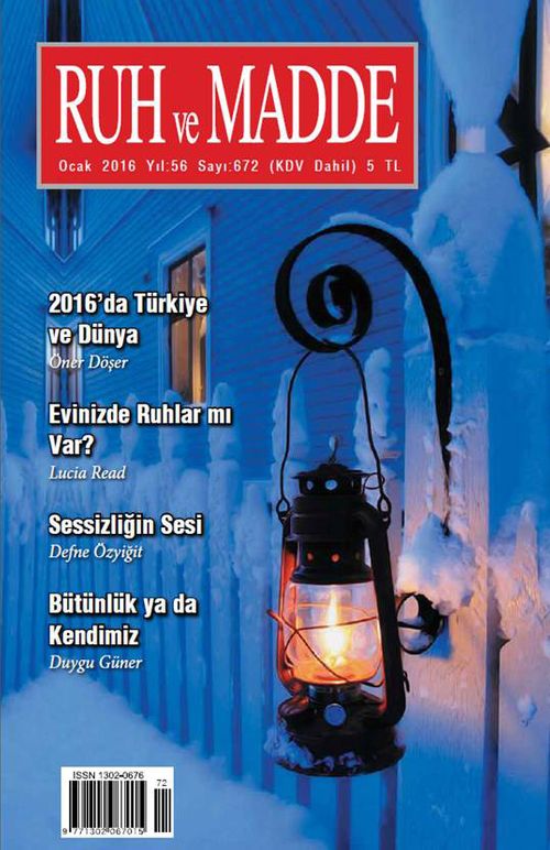 Ruh ve Madde Dergisi Ocak 2016 Yıl:56 Sayı:672