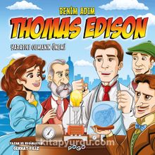 Benim Adım Thomas Edison / Yaratıcı Olmanın Önemi - Serhat Filiz